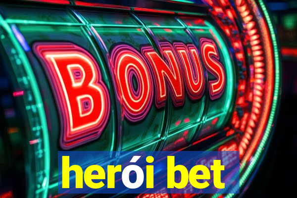 herói bet