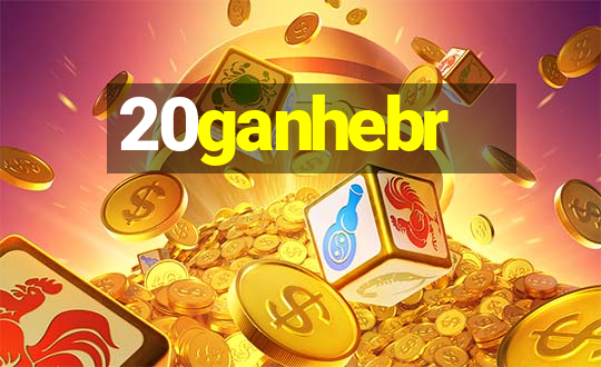 20ganhebr