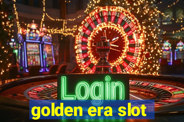 golden era slot