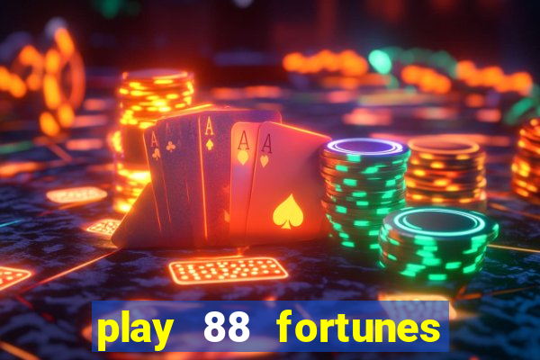 play 88 fortunes slot free game