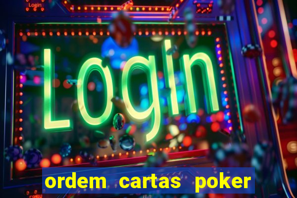 ordem cartas poker texas hold