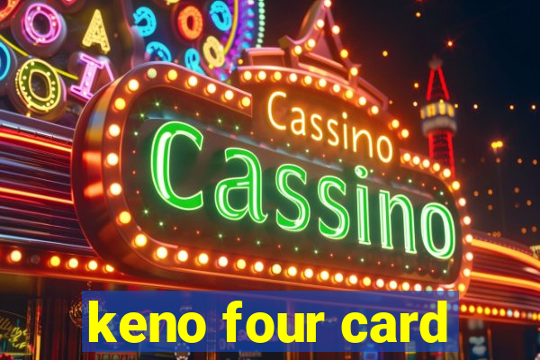 keno four card