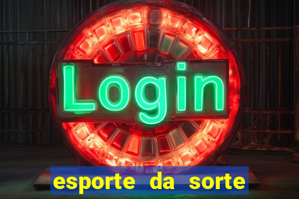 esporte da sorte free bet