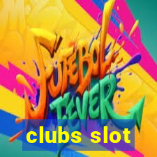 clubs slot