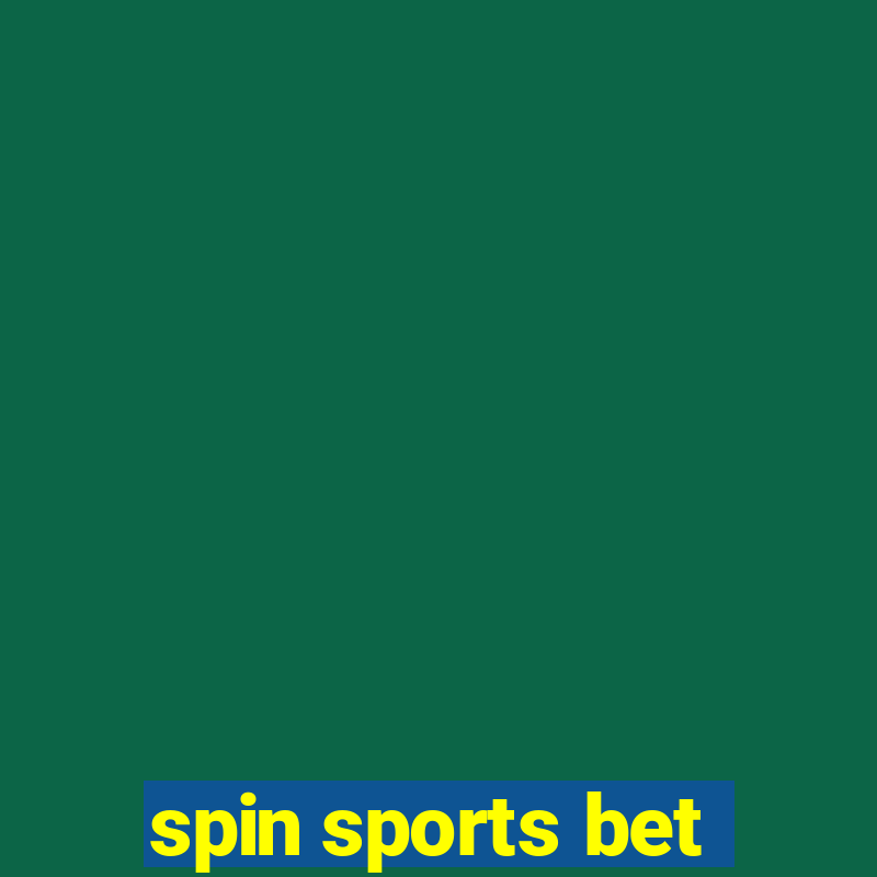 spin sports bet