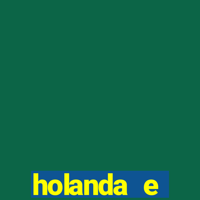 holanda e inglaterra onde assistir