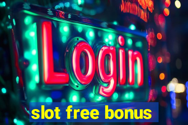 slot free bonus