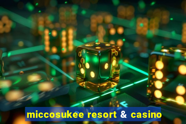 miccosukee resort & casino