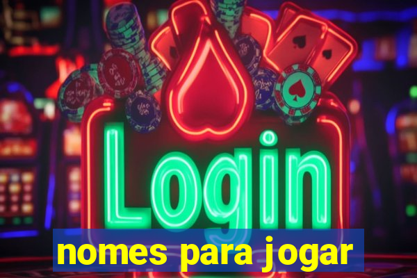 nomes para jogar