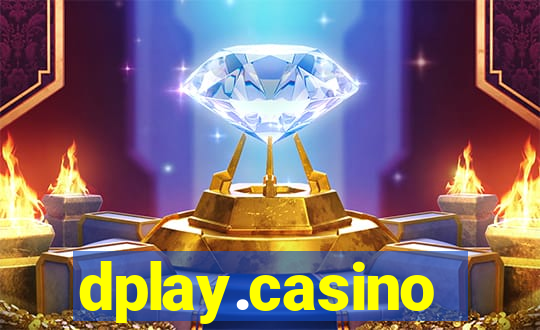 dplay.casino