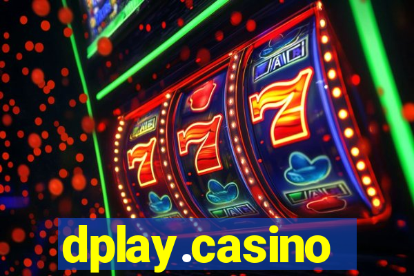 dplay.casino