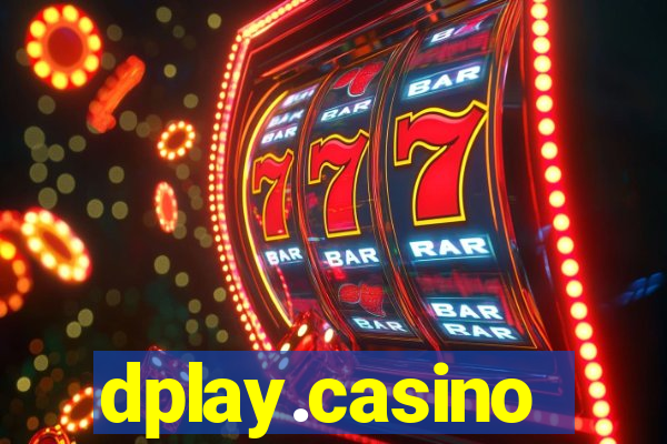 dplay.casino