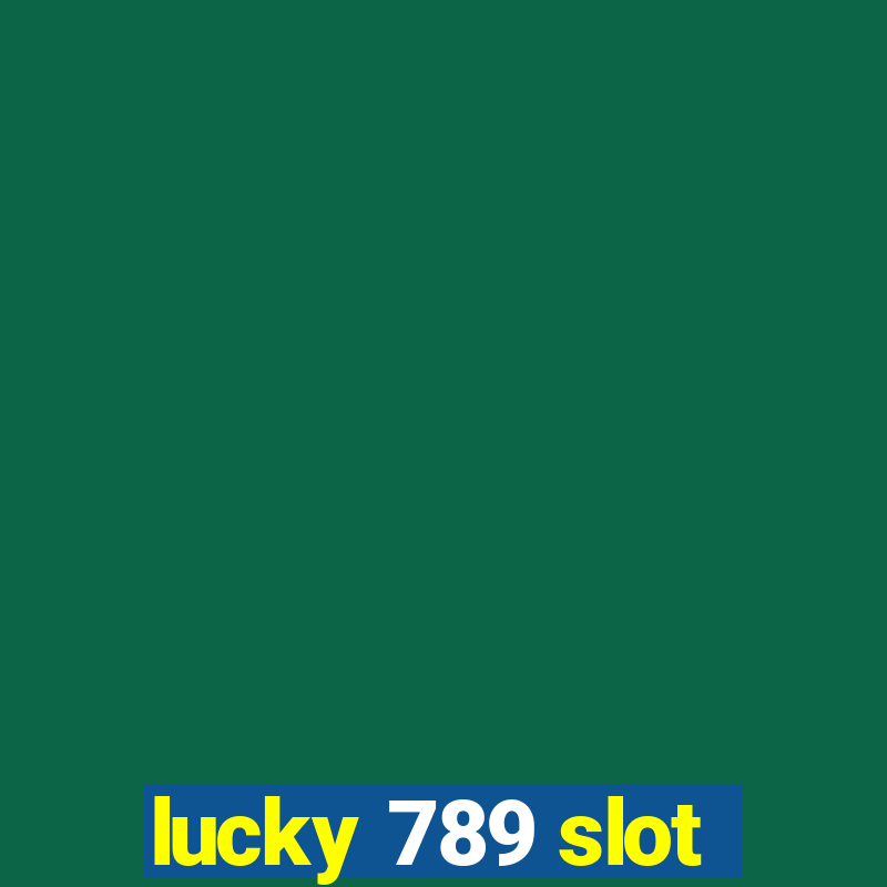 lucky 789 slot