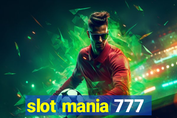 slot mania 777