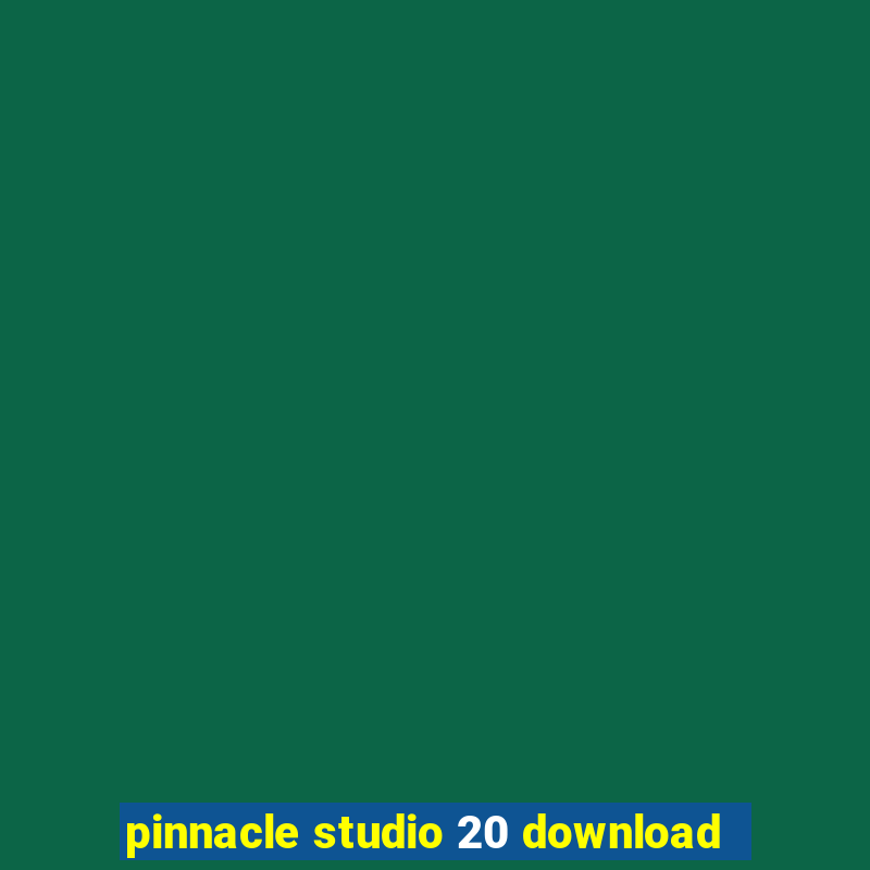 pinnacle studio 20 download