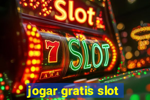 jogar gratis slot