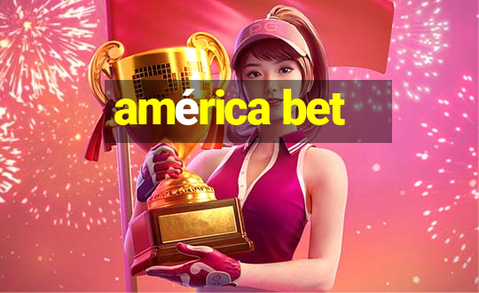 américa bet