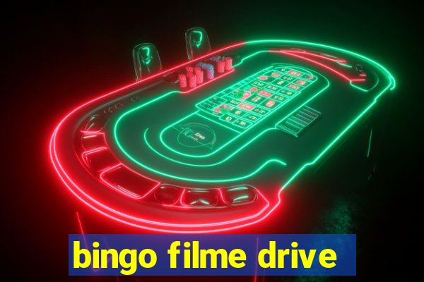 bingo filme drive