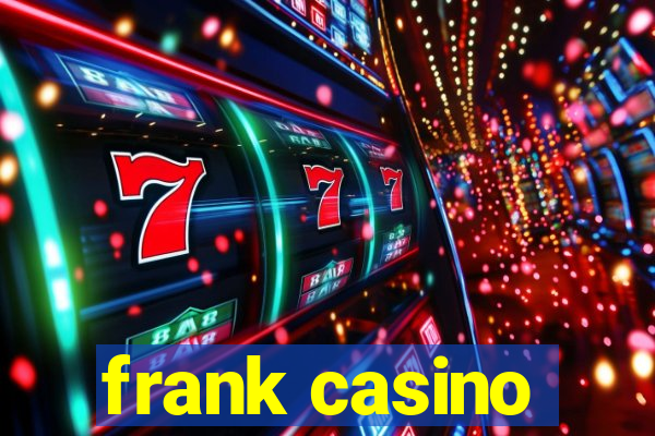 frank casino