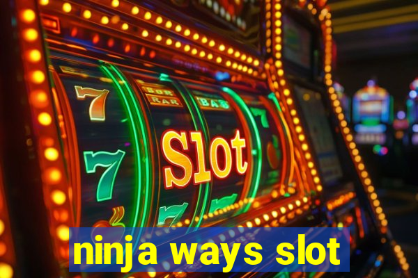 ninja ways slot