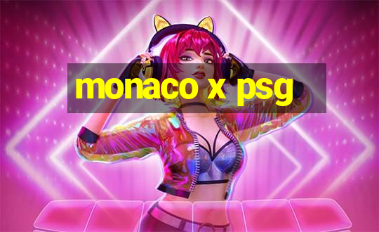 monaco x psg