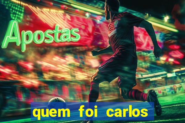 quem foi carlos eduardo fortuna