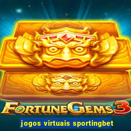 jogos virtuais sportingbet