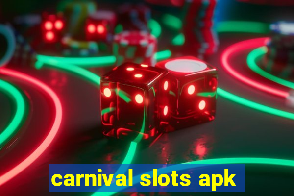 carnival slots apk