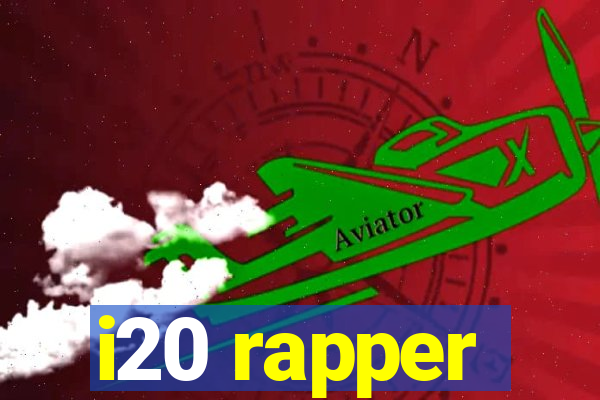 i20 rapper