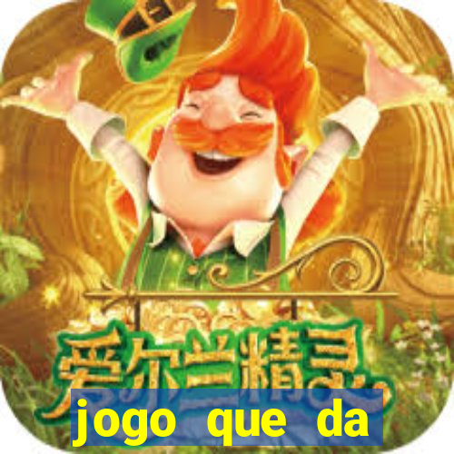 jogo que da dinheiro de verdade sem depositar