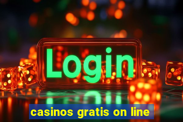 casinos gratis on line