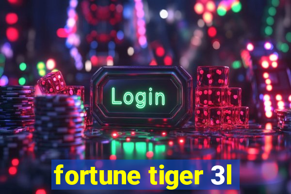 fortune tiger 3l