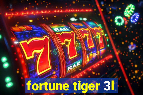 fortune tiger 3l