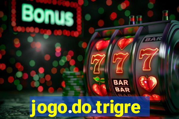 jogo.do.trigre