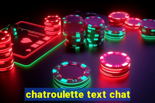 chatroulette text chat