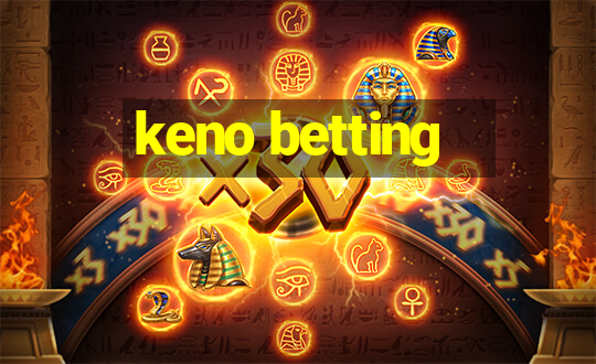 keno betting