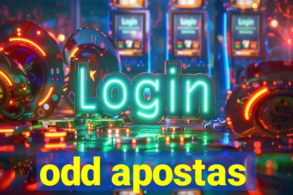 odd apostas