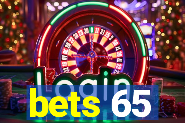 bets 65