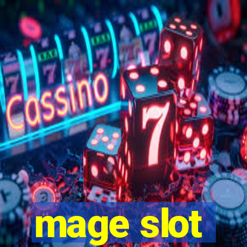 mage slot