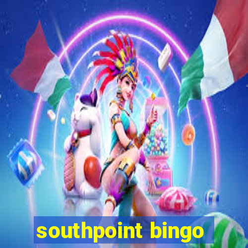 southpoint bingo