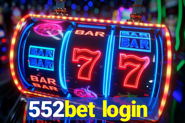 552bet login