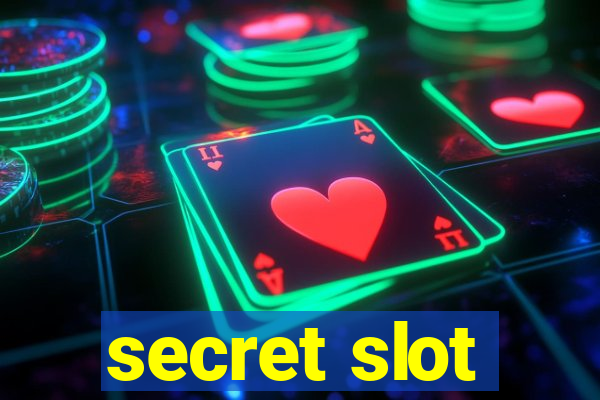 secret slot