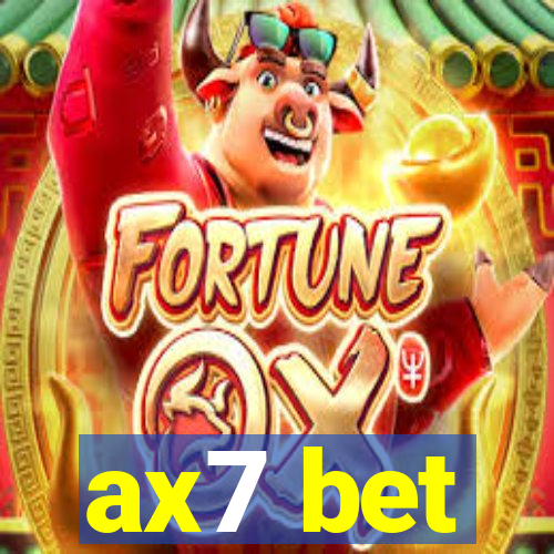 ax7 bet