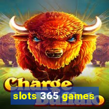 slots 365 games