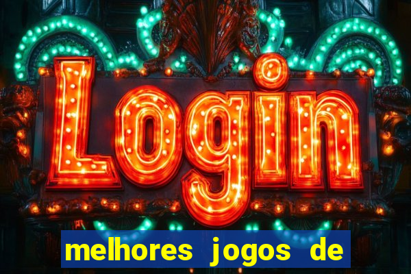 melhores jogos de azar online