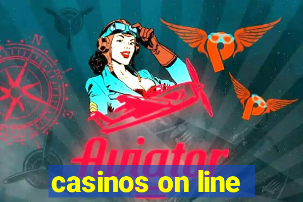 casinos on line