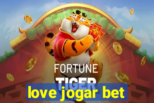 love jogar bet