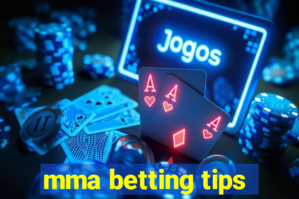 mma betting tips