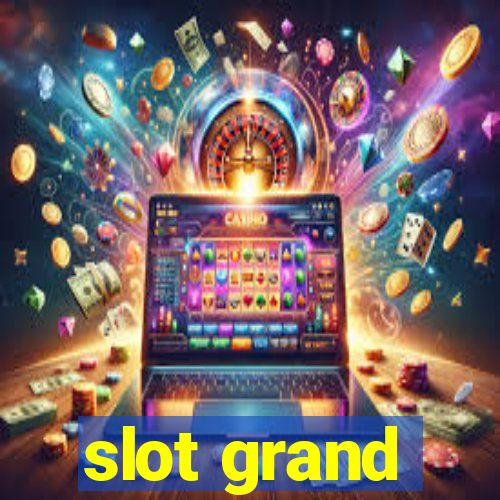 slot grand