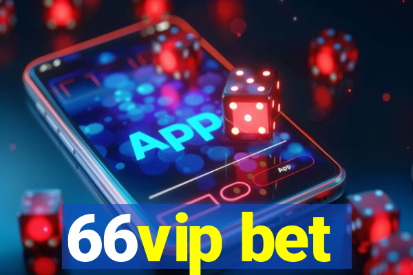 66vip bet